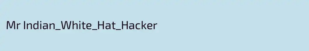 Mr Indian_White_Hat_Hacker